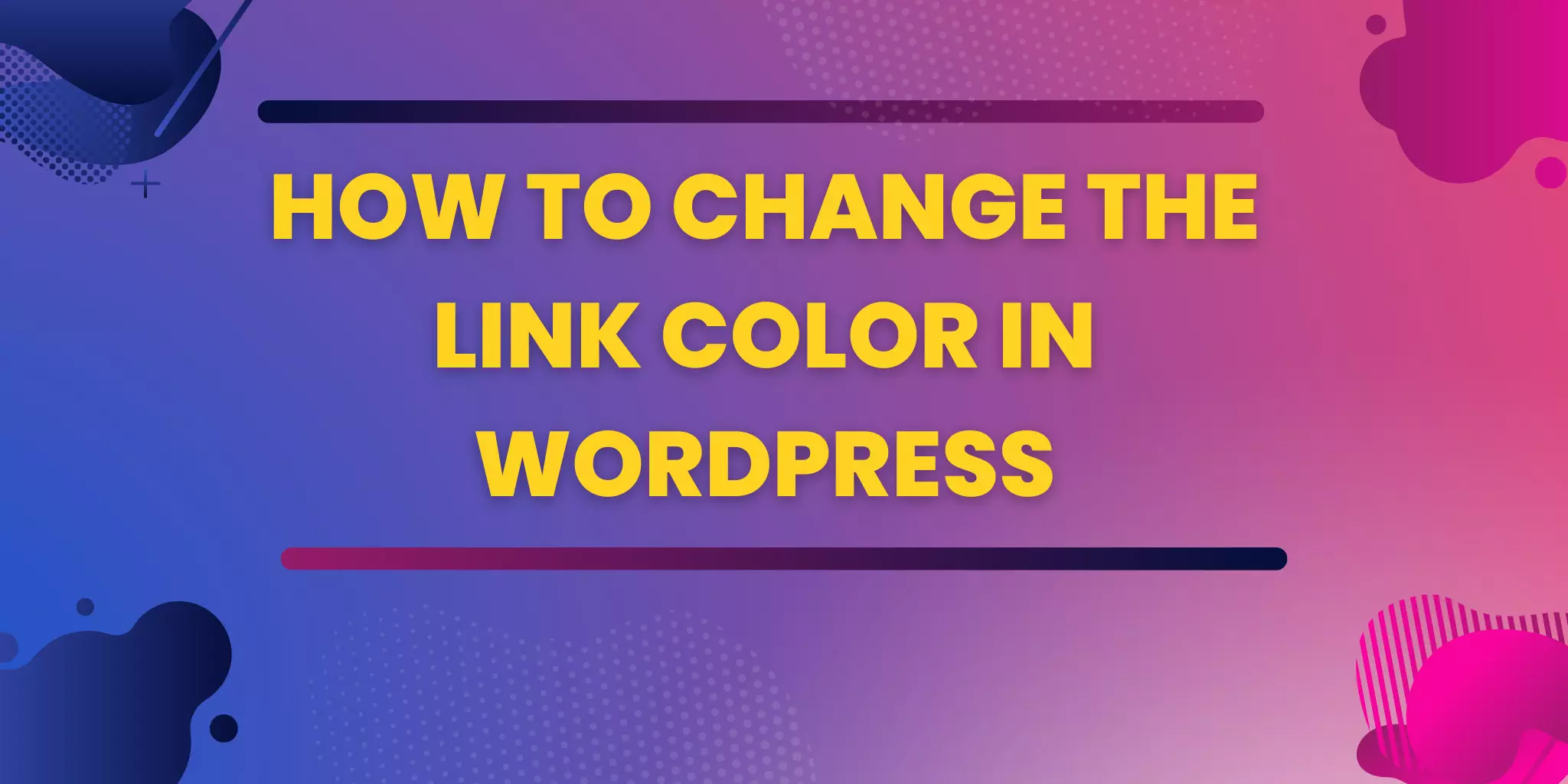 How to Change the Link Color in WordPress