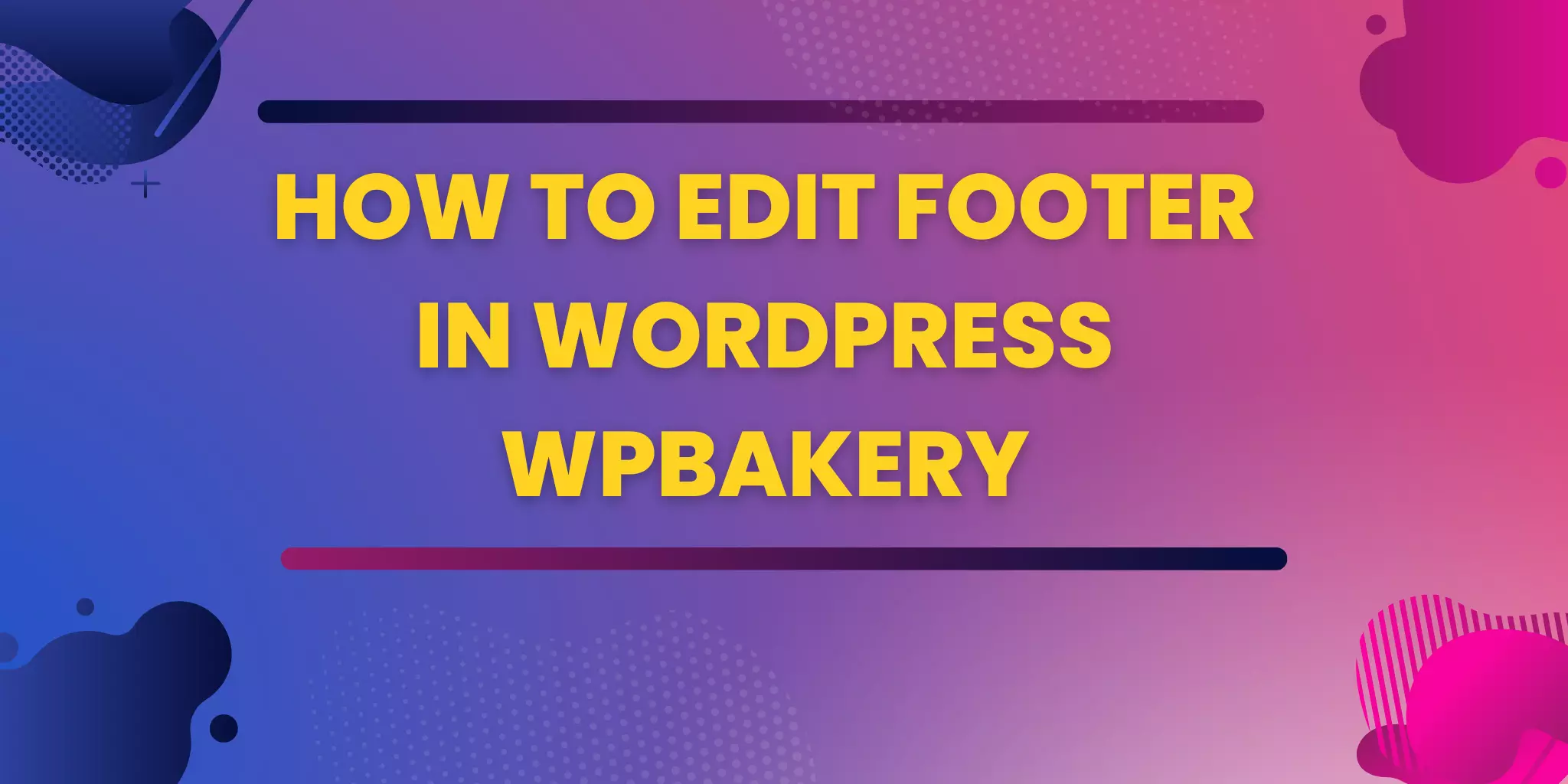 How to edit footer in WordPress Wpbakery