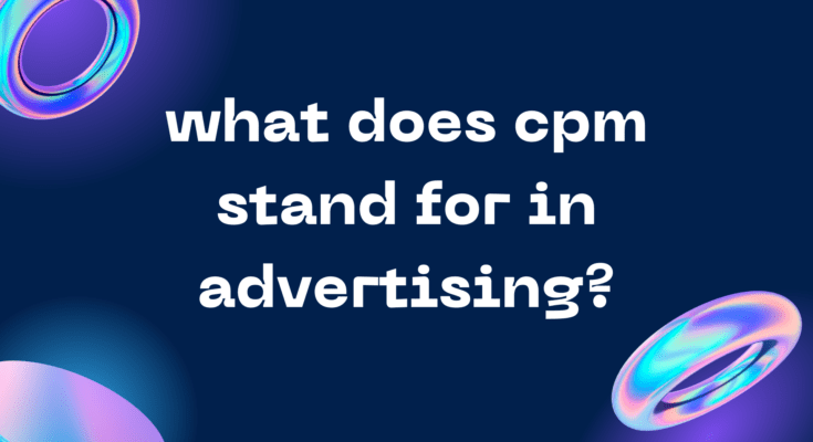 what does cpm stand for in advertising?
