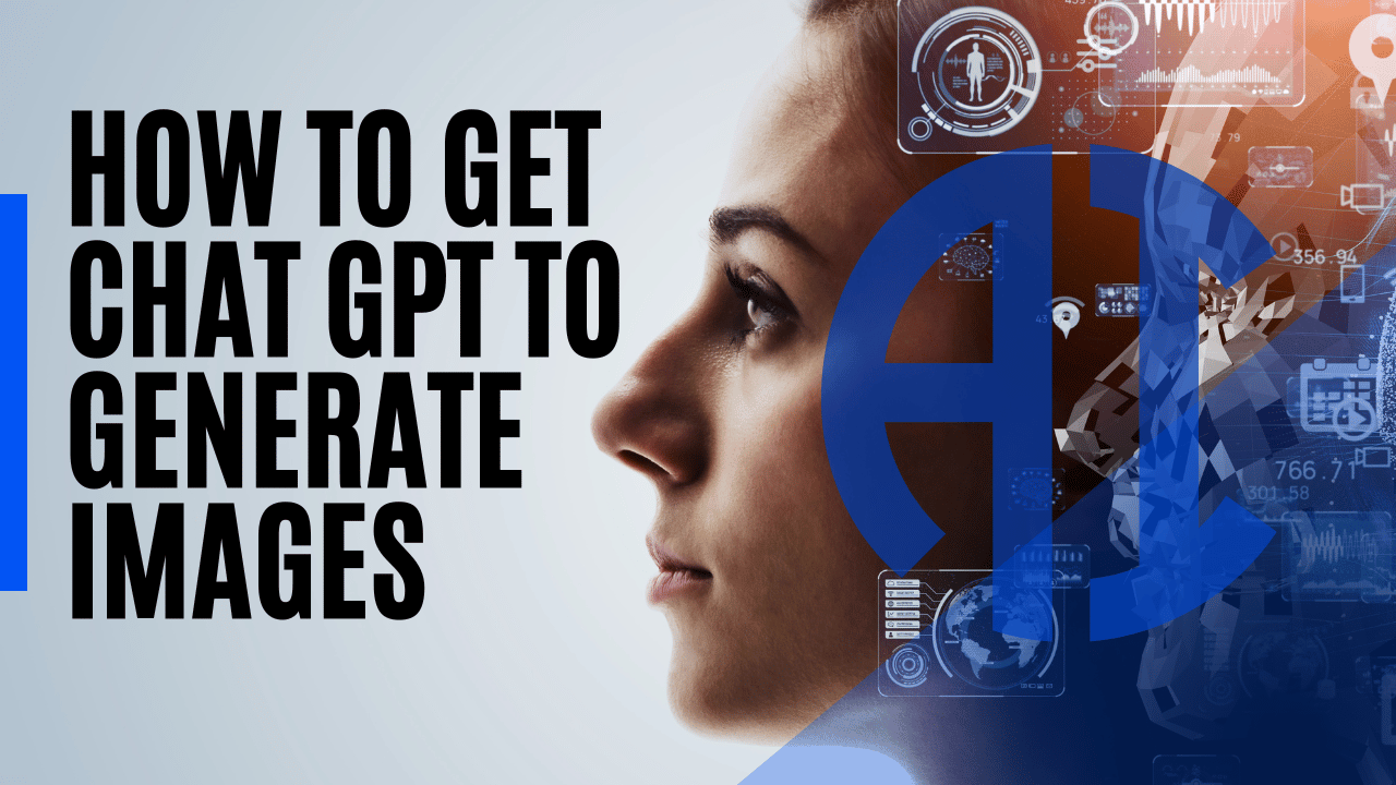 How to Get Chat GPT to Generate Images