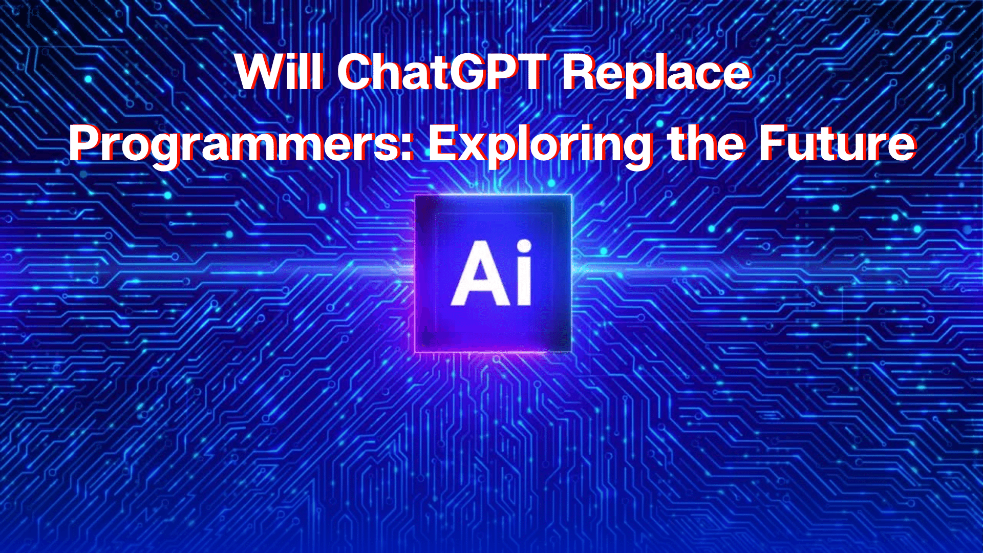 Will ChatGPT Replace Programmers